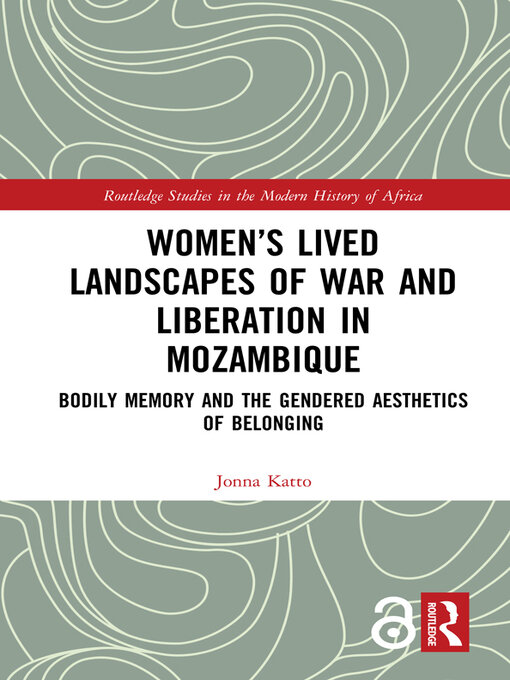 Cover of Women's Lived Landscapes of War and Liberation in Mozambique